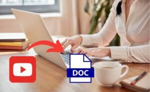 5 Best Ways to Transcribe YouTube Videos to Text