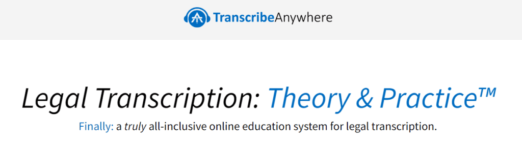 Best Legal Trancription Course - Transcribe Anywhere 