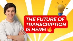 Transcription in 2024: Revolutionary Changes You Must Know