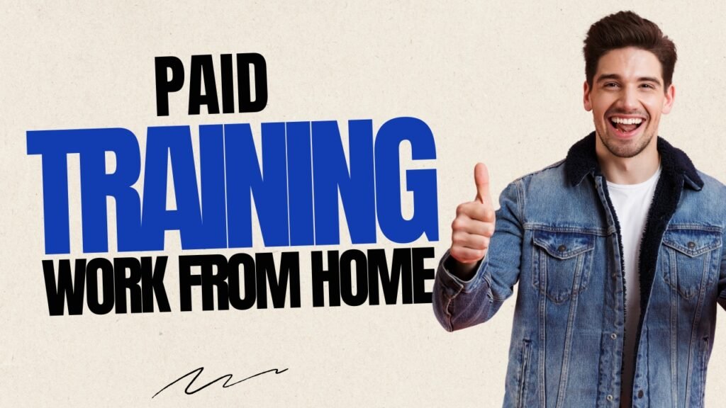 Paid training work from home