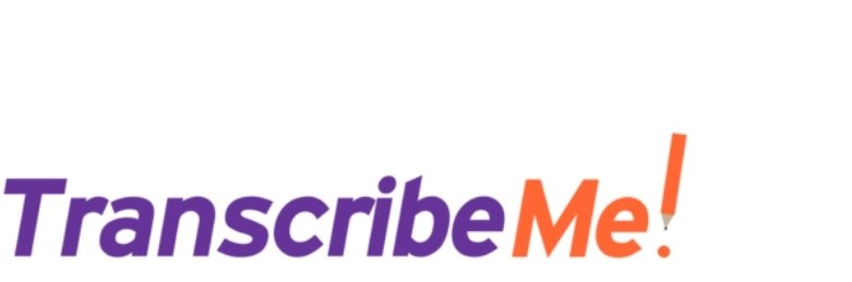 TranscribeMe
