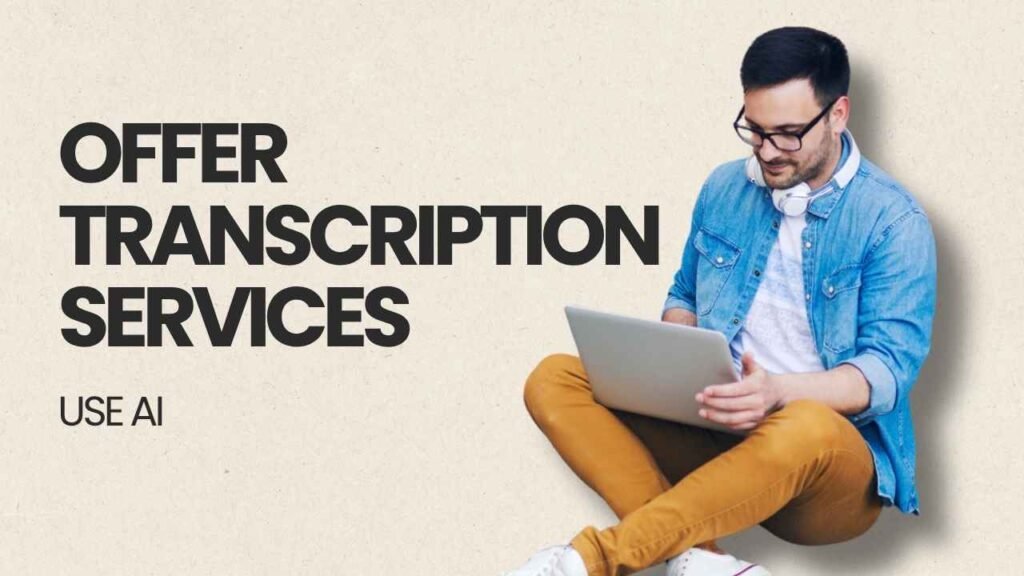 AI-Transcription-Services-You-Can-Offer-From-Home
